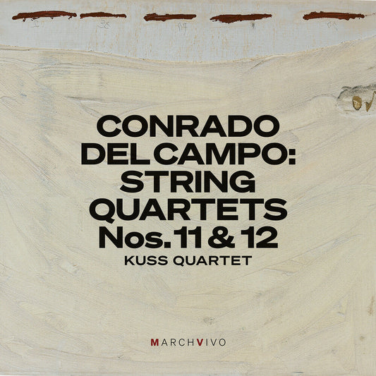 Kuss Quartet - Conrado Del Campo: Str Quartets Nos. 11 & 12 (Live [CD] [New CD]