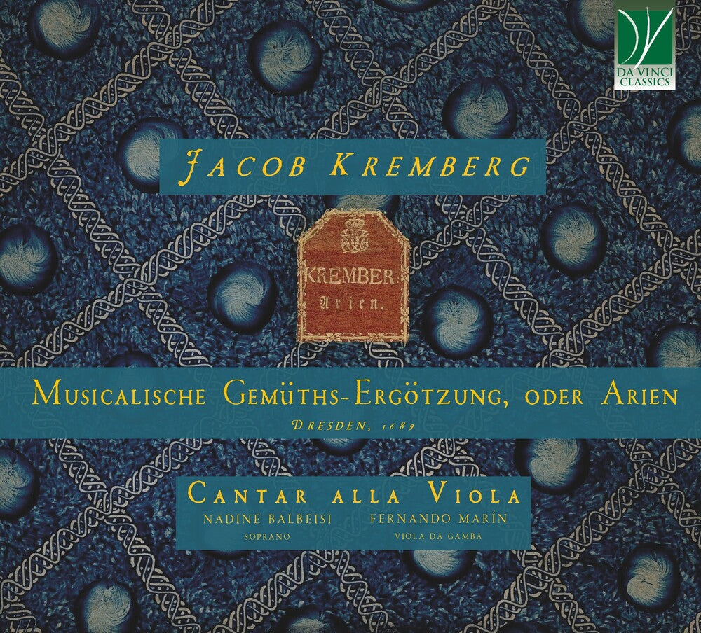 Cantar Alla Viola & Nadine Balbeisi & Fernando MarÃƒÂn - Jacob Kremberg: Musicalische Gemuths-ergotzung, Oder Arien, Dresden, 1689 [CD] [New CD]