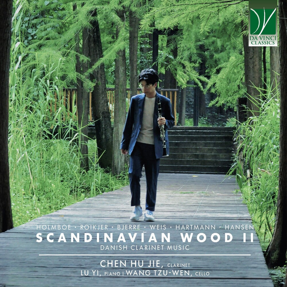 Hu Jie & Lu Yi & Wang Tzu-wen Chen - Scandinavian Wood Ii: Danish Clarinet Music [CD] [New CD]