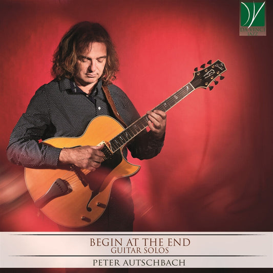 Peter Autschbach - Begin at End - Guitar Solos [CD] [New CD]