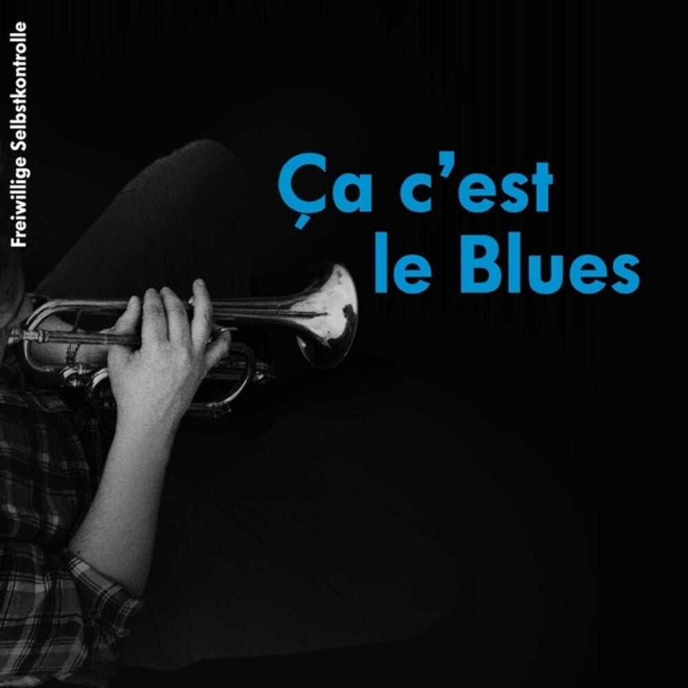 Fsk (Freiwillige Selbstkontrolle) - Ca C'est Le Blues [LP] [New Vinyl]