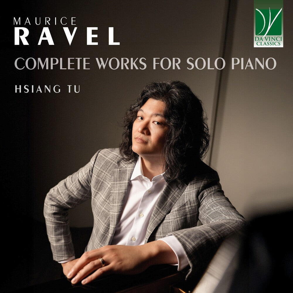 Hsian Tu - Ravel: Complete Works for Solo Piano [CD] [New CD]
