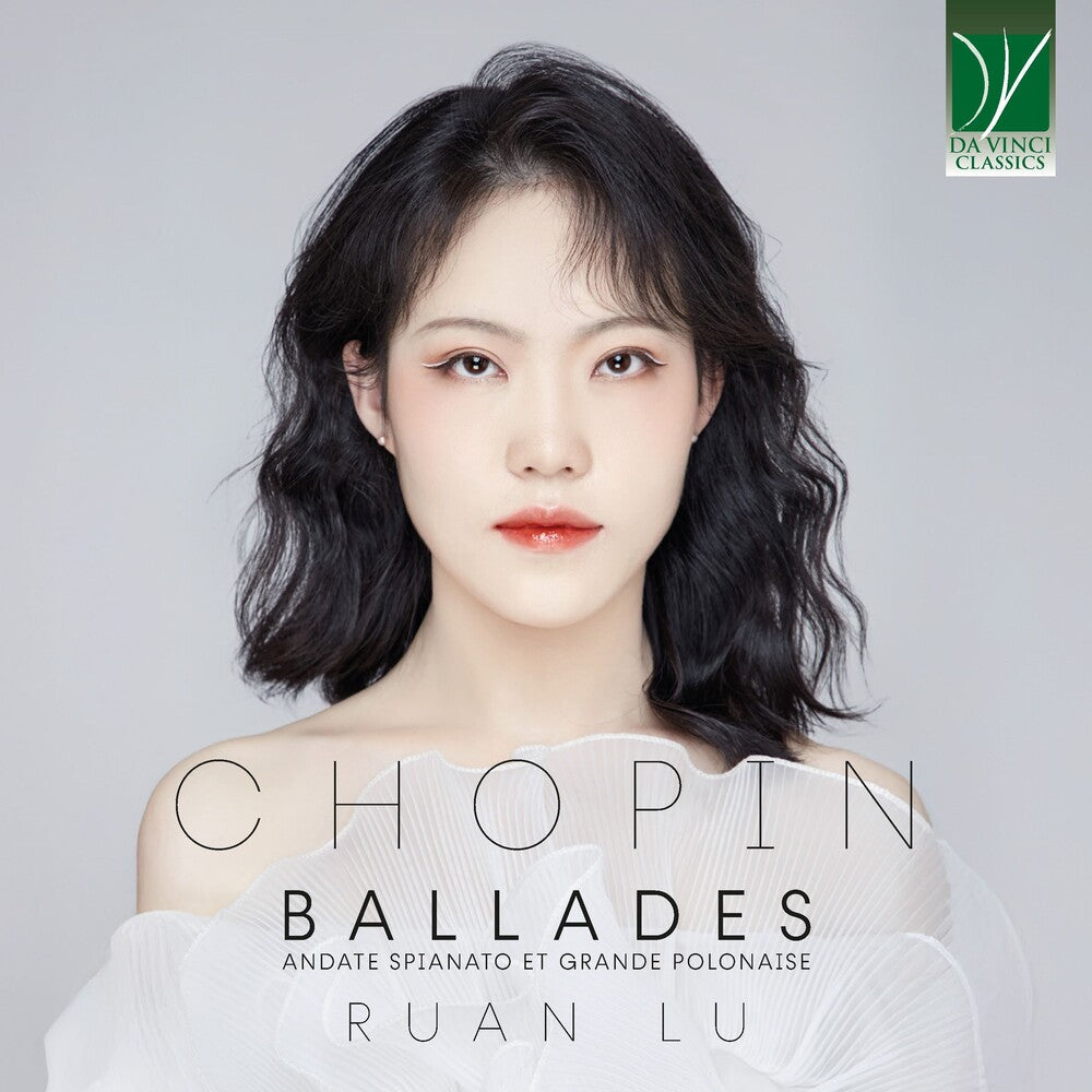 Lu Ruan - Chopin: Andante Spianato, Grande Polonaise Brillante & Ballades [CD] [New CD]