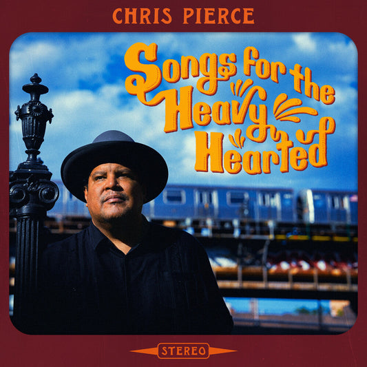Chris Pierce - Songs For The Heavy Hearted [LP] [New Vinyl]