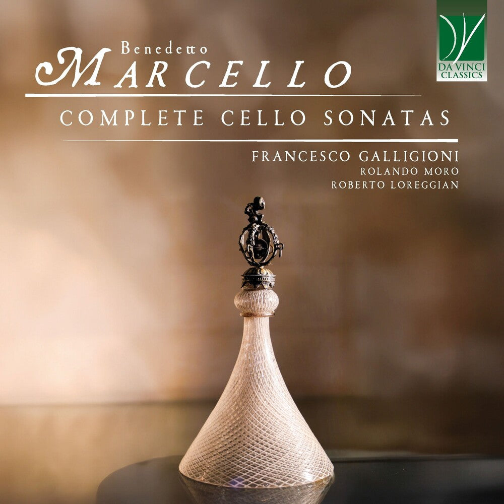 Francesco & Rolando Moro & Roberto Loreggian Galligioni - Benedetto Marcello: Complete Cello Sonatas [CD] [New CD]