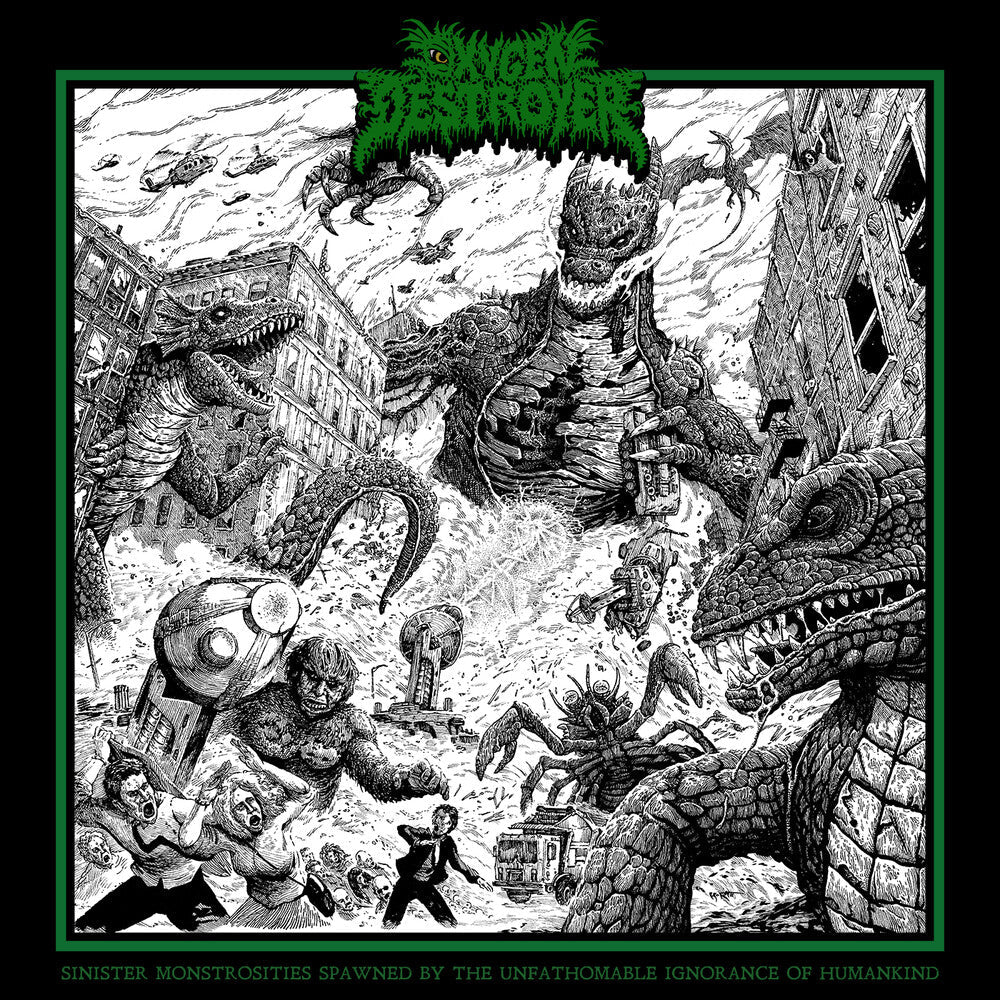 Oxygen Destroyer - Sinister Monstrosities Spawned by the Unfathomable Ignorance of Humankind [CD] [New CD]