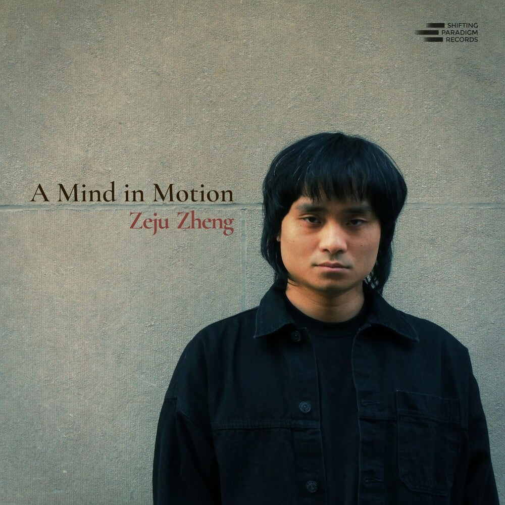 Zheng, Zeju - A Mind in Motion [CD] [New CD]
