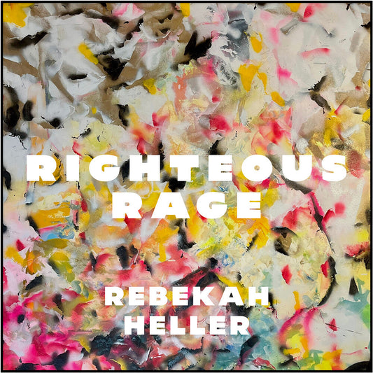 Rebekah Heller - Righteous Rage [CD] [New CD]