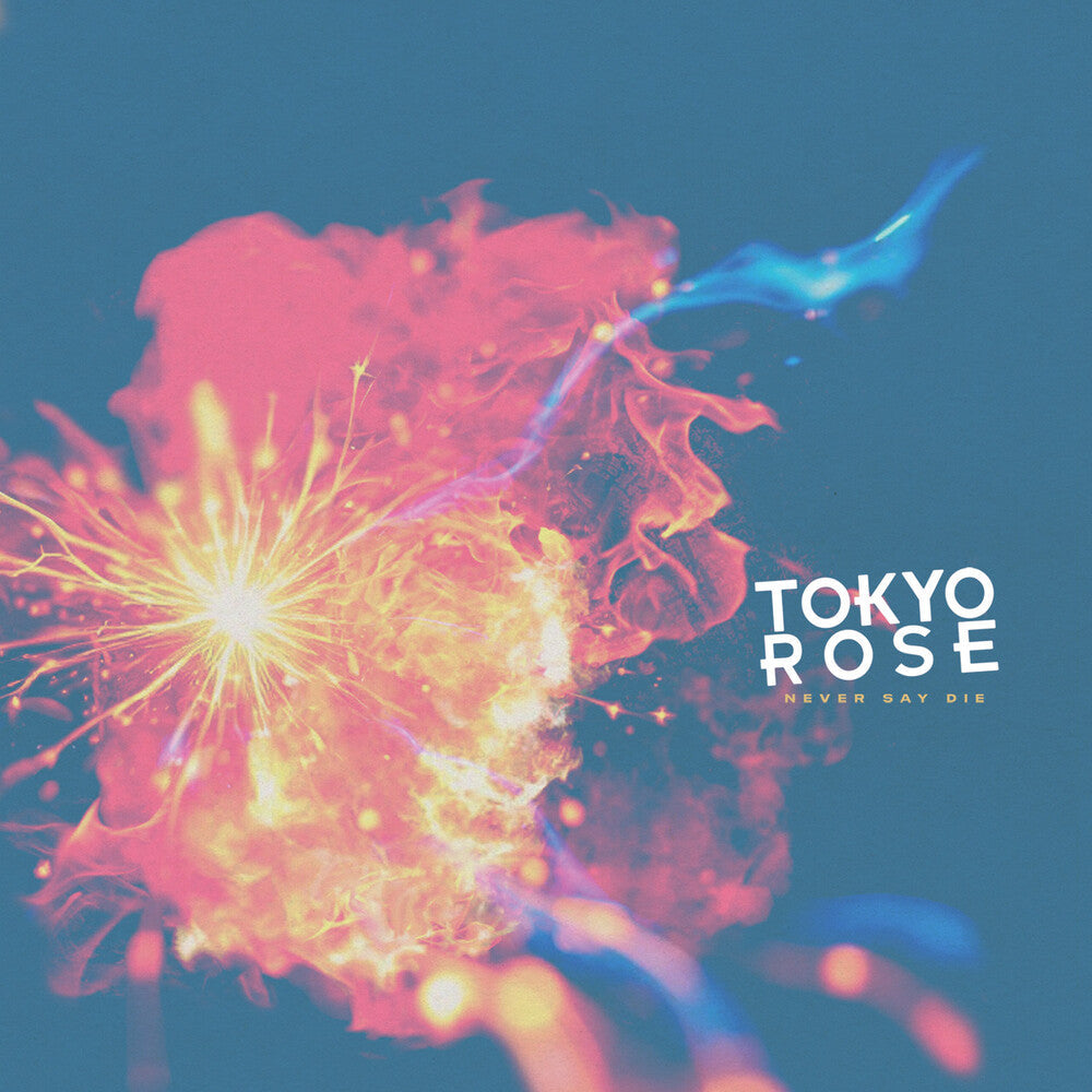 Tokyo Rose - Never Say Die [CD] [New CD]