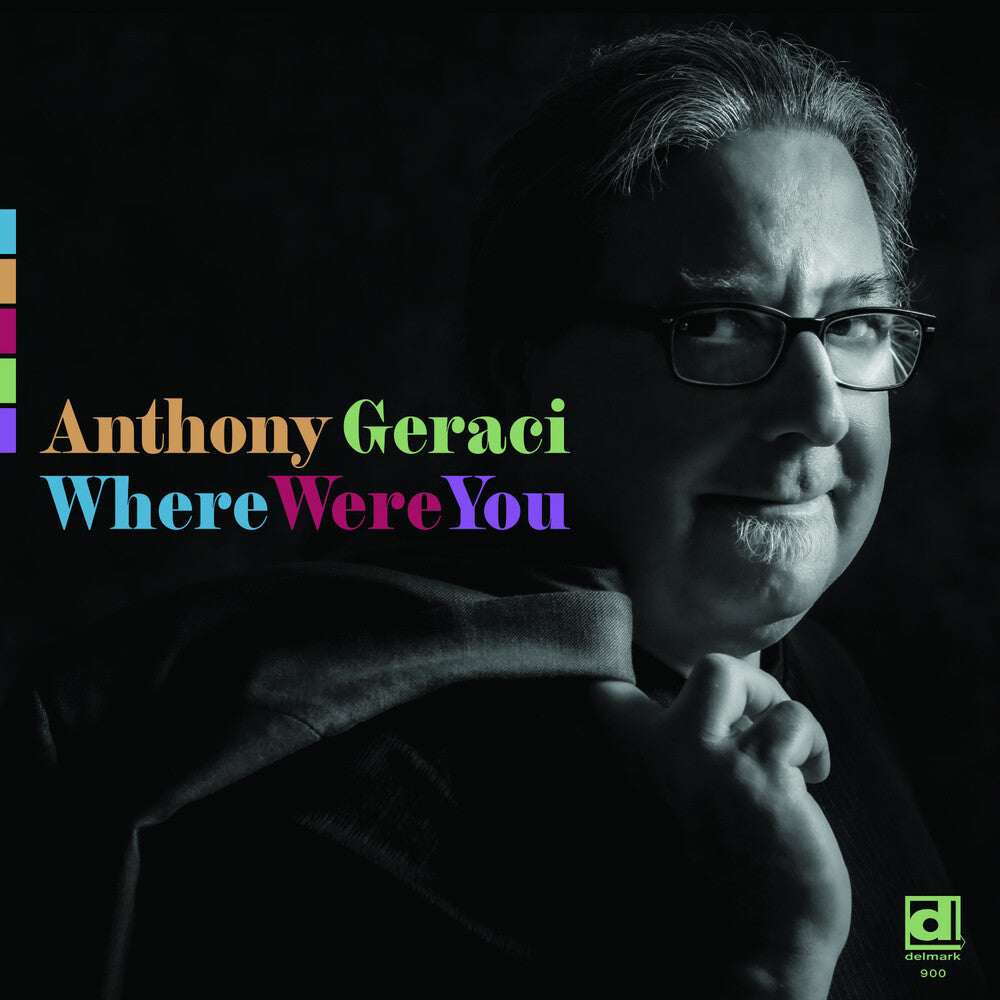 Anthony Geraci - Where Were You [CD] [New CD]