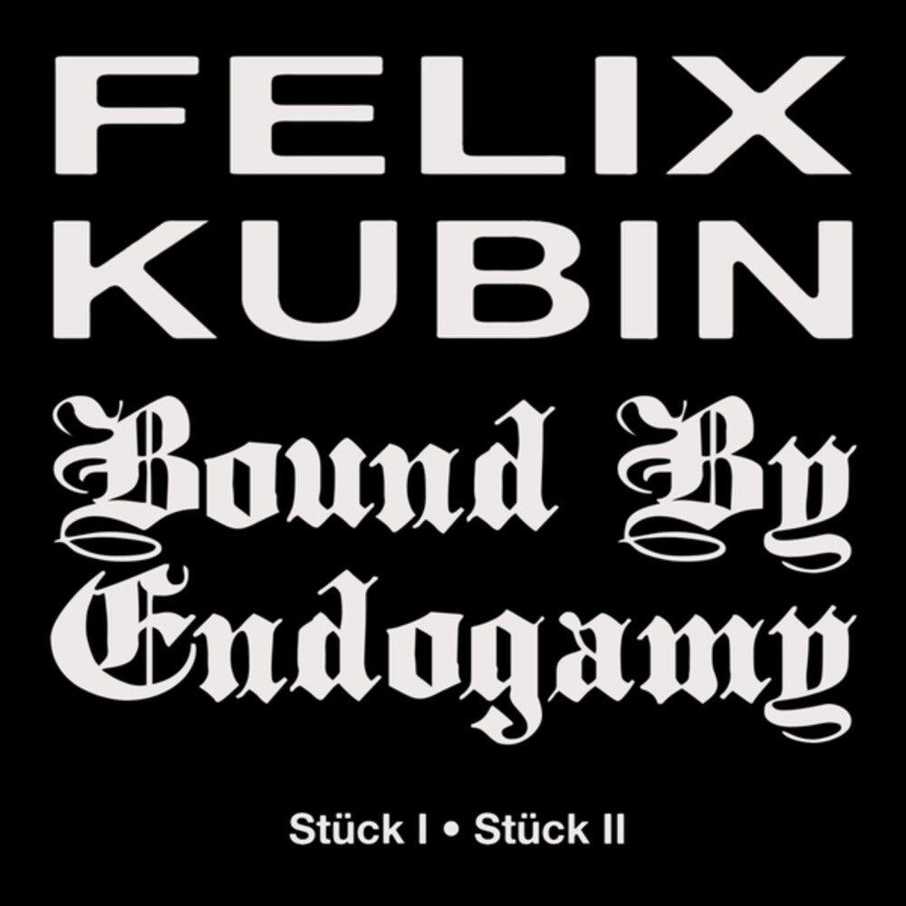 Felix Kubin  / Bound By Endogamy - Stuck I / Stuck Ii (Uk) [7" Vinyl] [New Vinyl]