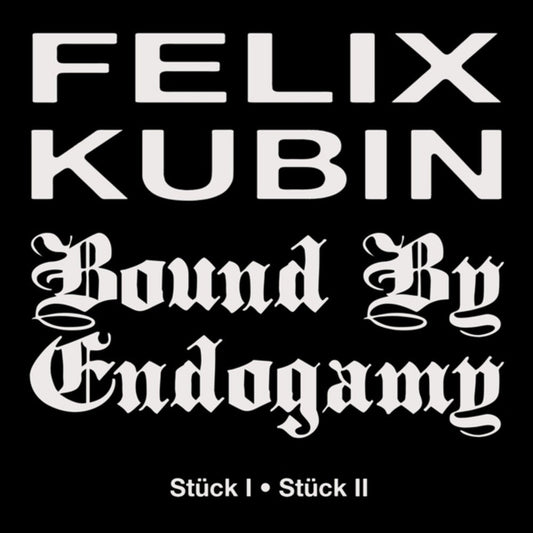 Felix Kubin  / Bound By Endogamy - Stuck I / Stuck Ii (Uk) [7" Vinyl] [New Vinyl]