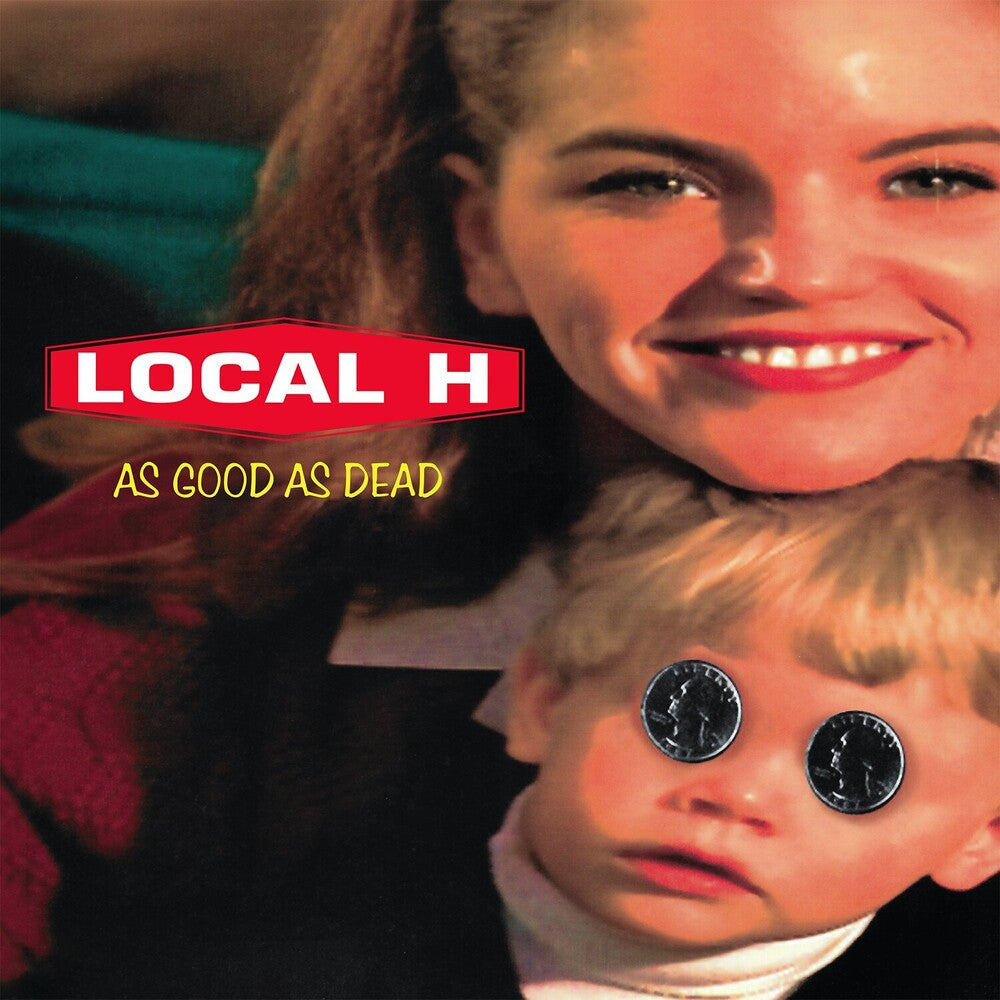 Local H - As Good As Dead 30th Anniversary Edition [Reissue] [New CD]