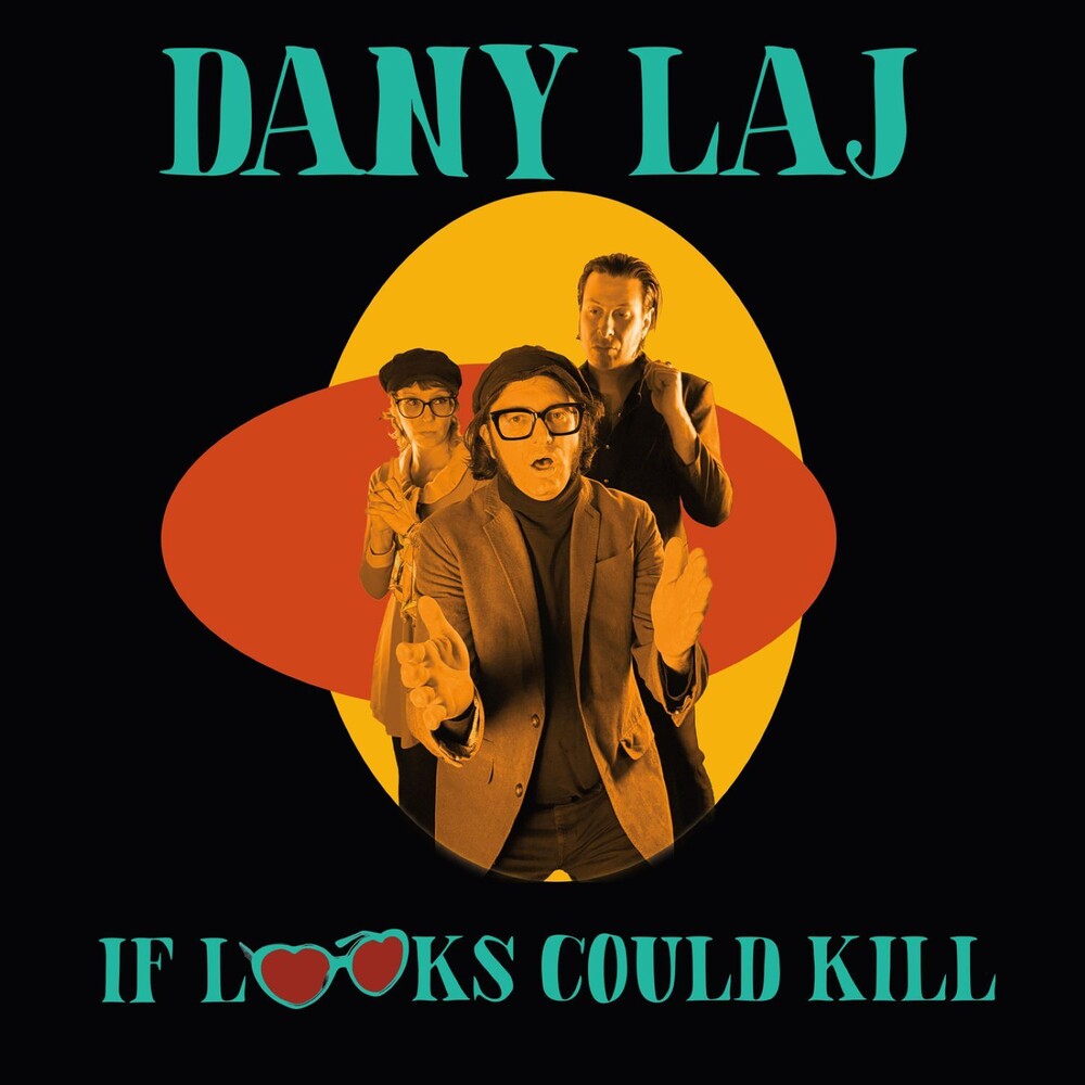 Dany Laj & The Looks - If Looks Could Kill [LP] [New Vinyl]