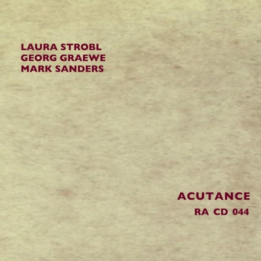 Laura Strobl  / Graewe,Georg / Sanders,Mark - Acutance [CD] [New CD]