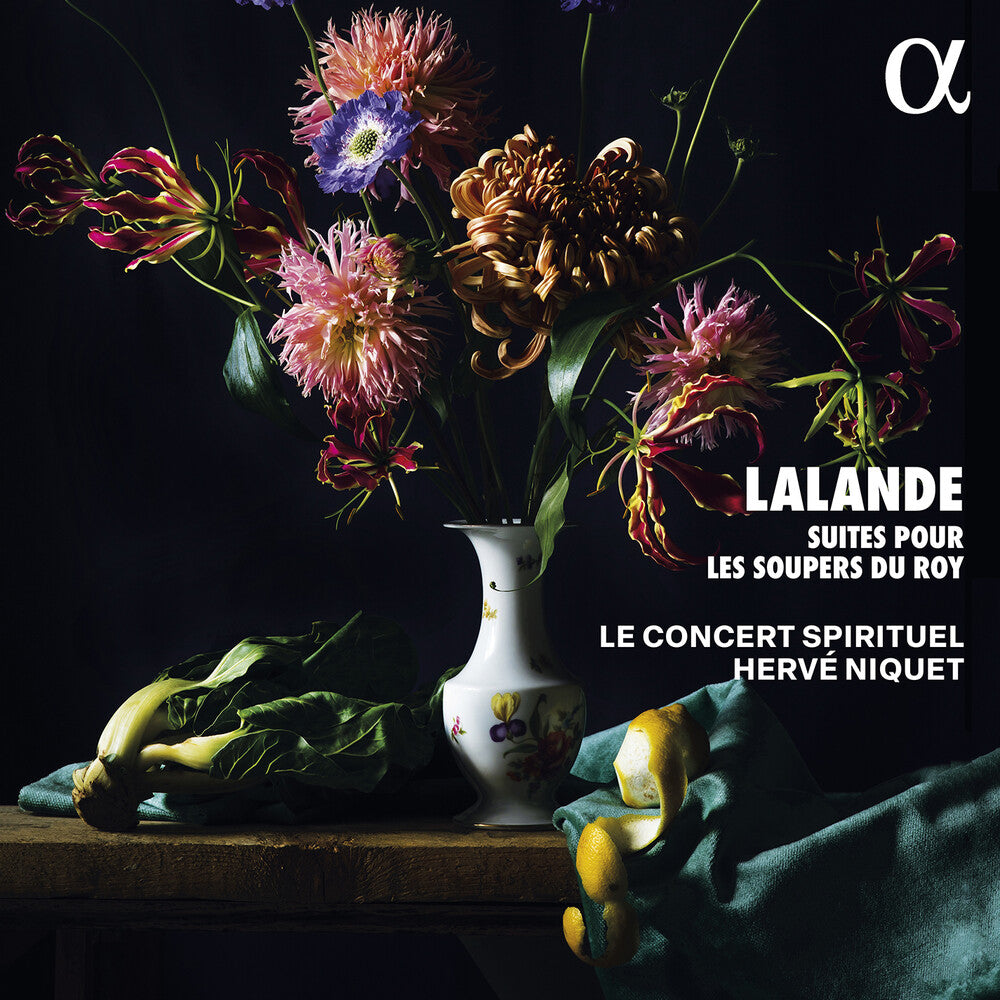 Le Concert Spirituel - Lalande: Suites Pour Les Soupers Du Roy [CD] [New CD]