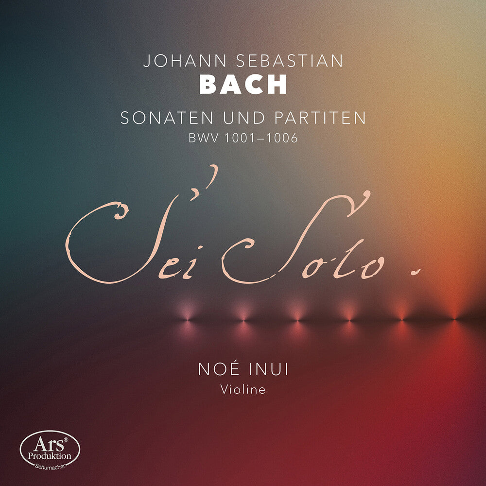 Noé Inui - Sonaten Und Partiten Bwv 1001-1006 [CD] [New CD]