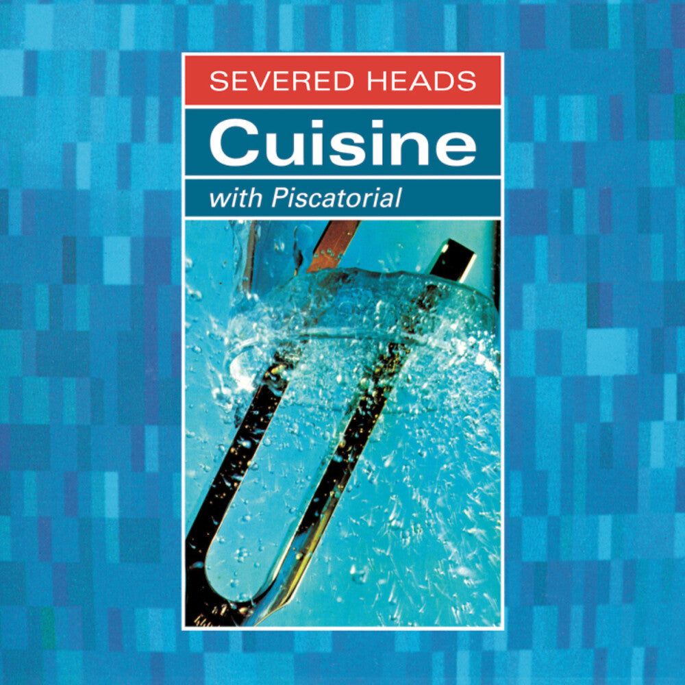 Severed Heads - Cuisine (With Piscatorial) [LP] [New Vinyl]
