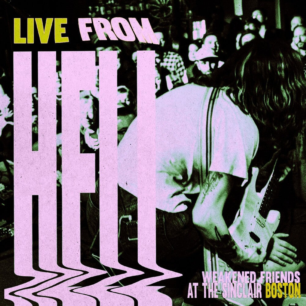 Weakened Friends - Live From Hell [LP] [New Vinyl]