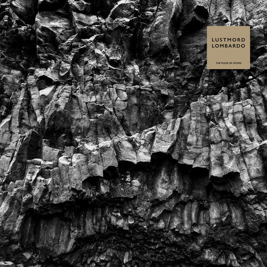 Lustmord Lombardo - Pulse Of Atoms [Clear Vinyl] [New Vinyl]
