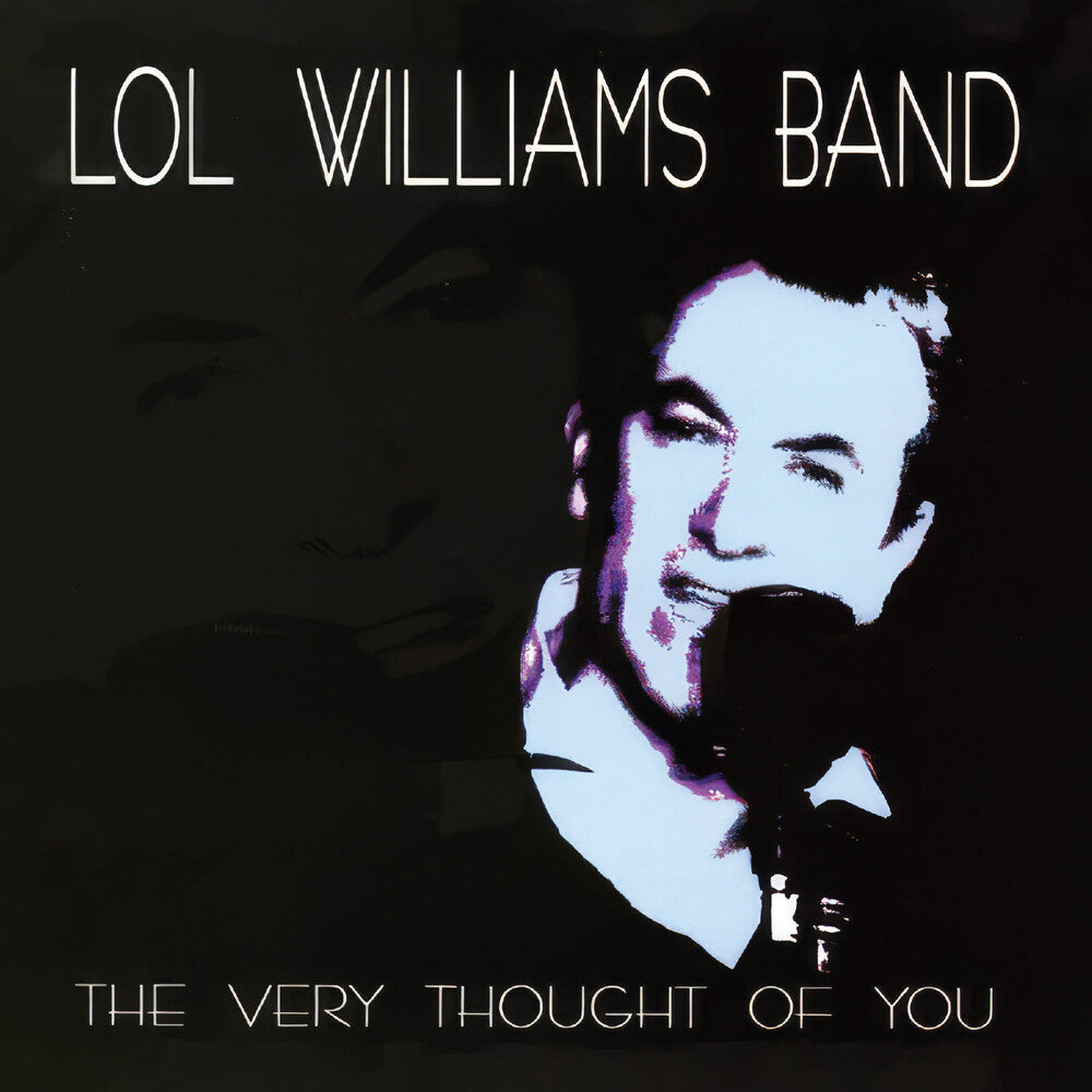 Lol Williams Band - Very Thought Of You (Mod) [CD] [New CD]