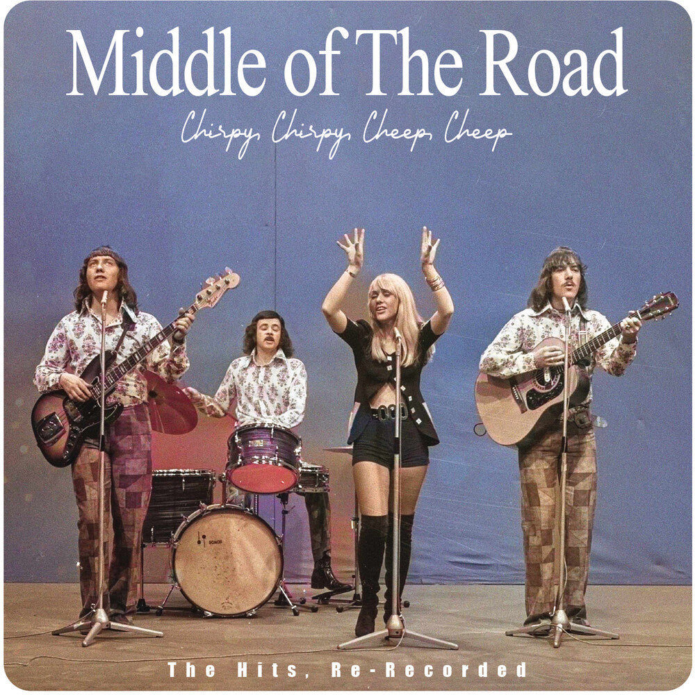 Middle Of The Road - Chirpy Chirpy Cheep Cheep: The Hits (Mod) (Rrec) [CD] [New CD]