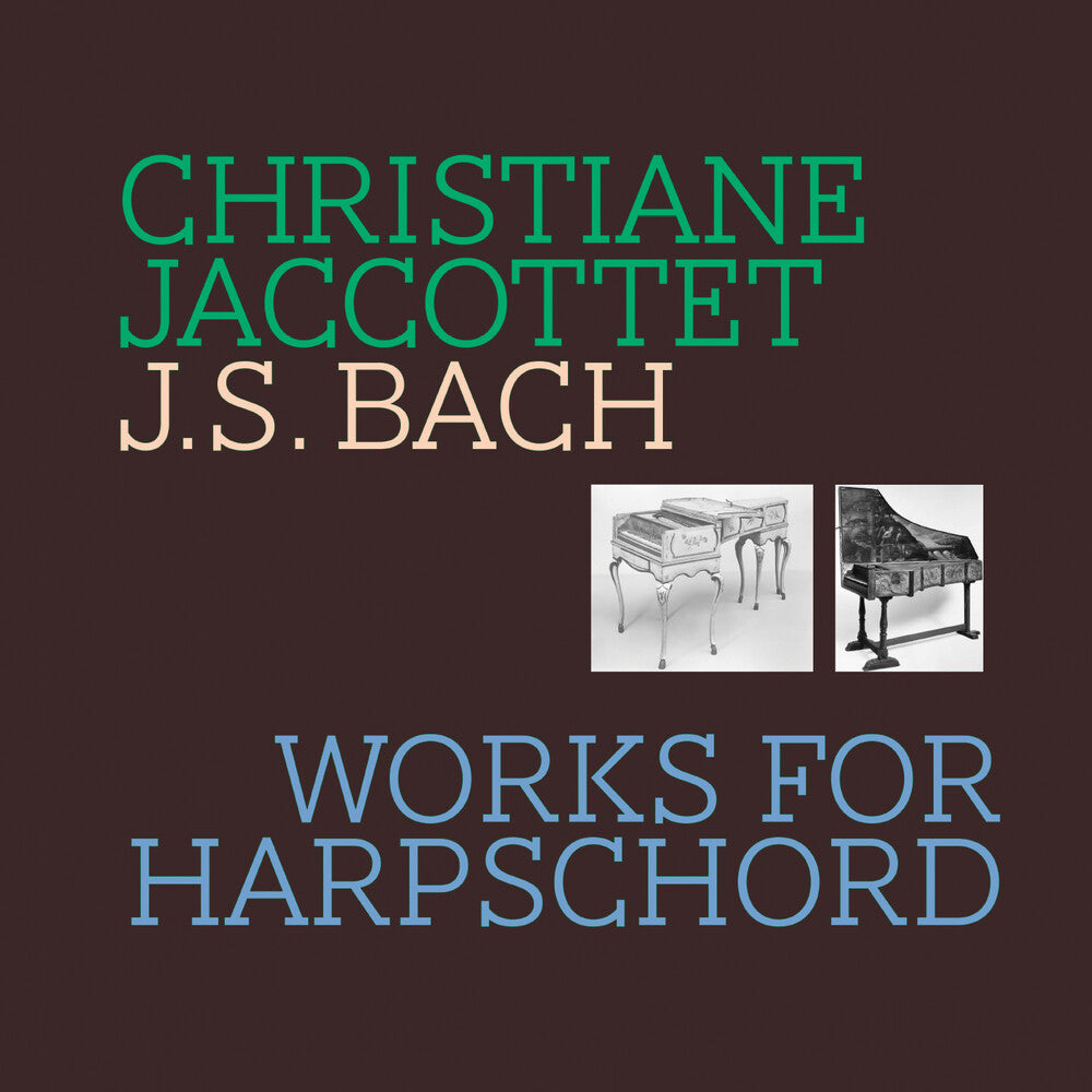 Christiane Jaccottet - J S Bach - Works For Harpsichord (Mod) [CD] [New CD]