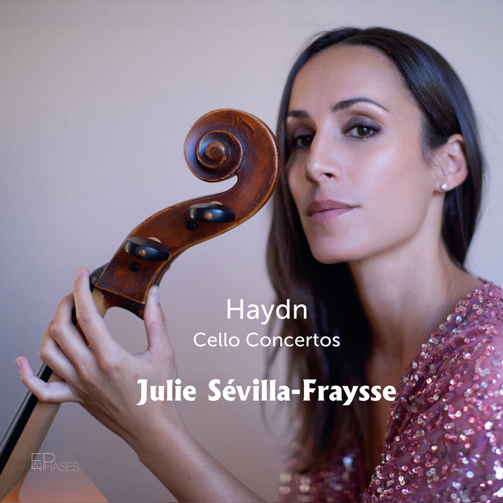 Sevilla-Julie Fraysse - Haydn: Vc Concertos [CD] [New CD]