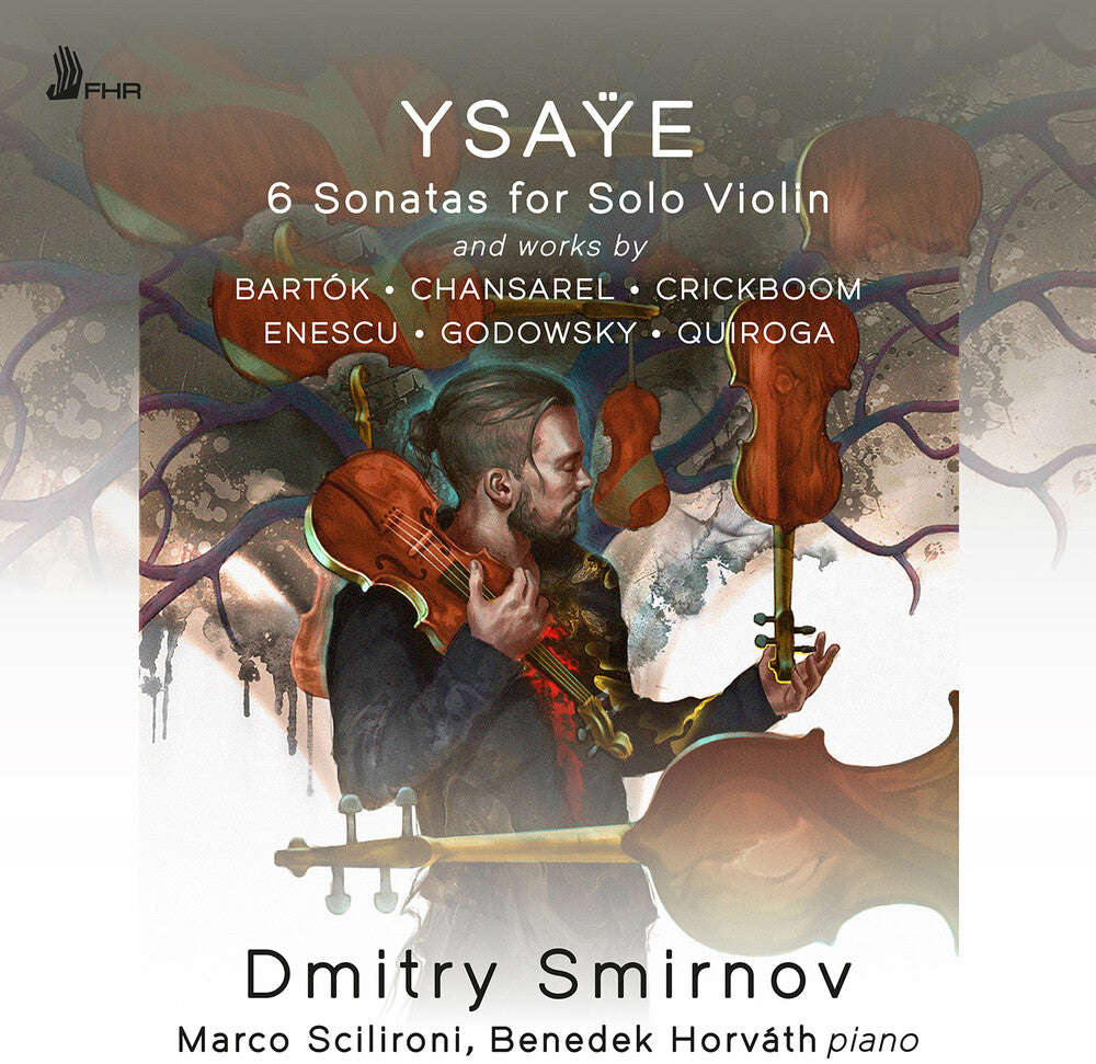 Dmitry Smirnov - Ysaye: 6 Vn Sons Op. 27 & Works By Bartok Chansare [CD] [New CD]