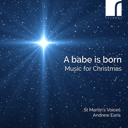 St Martins Voices / Andrew Earis (director) - Babe Is Born: Music for Christmas [CD] [New CD]