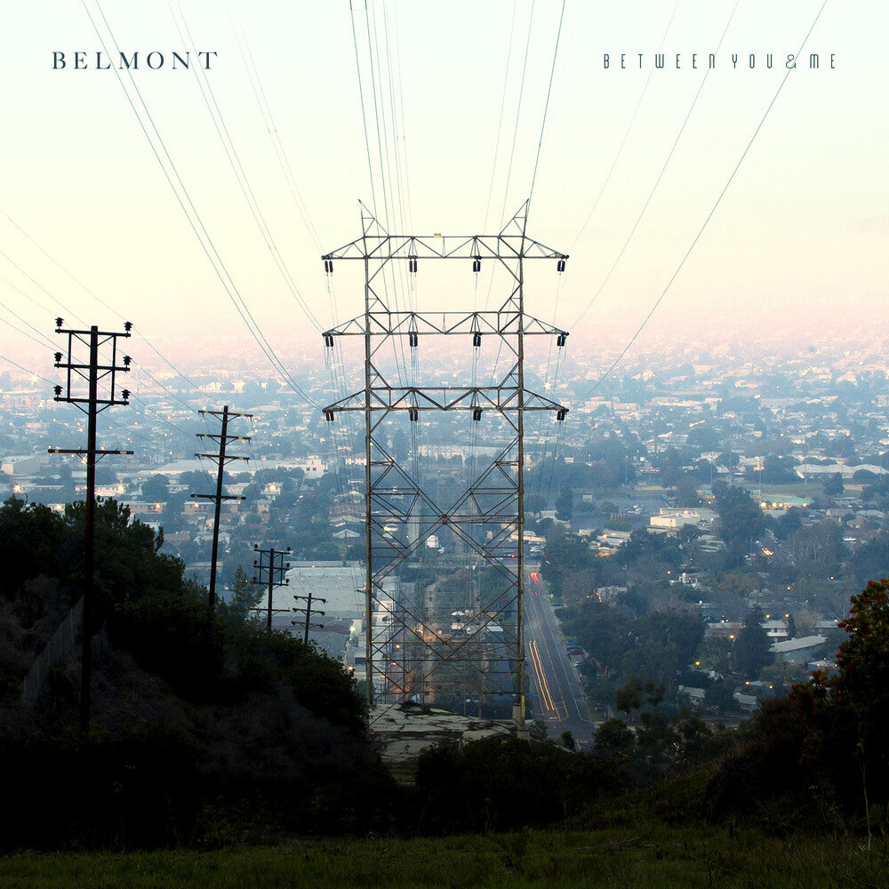 Belmont - Between You & Me [LP] [New Vinyl]