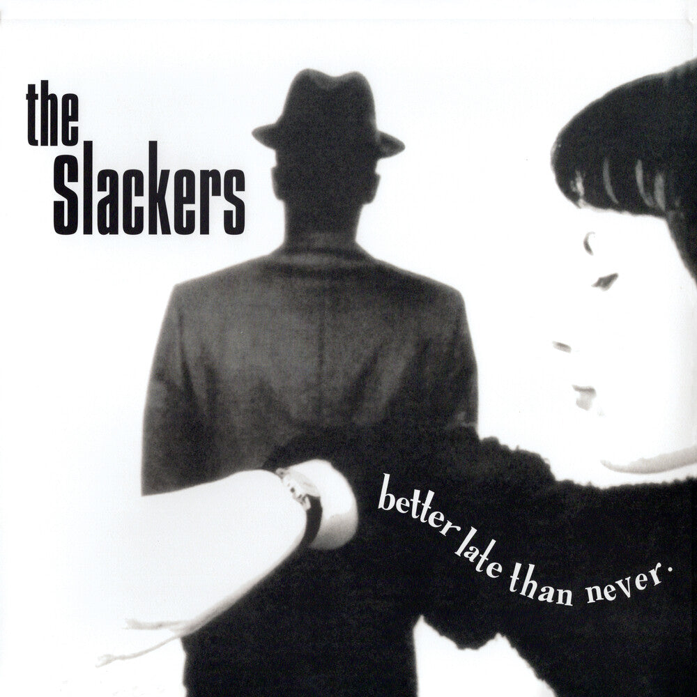 Slackers - Better Late Than [LP] [New Vinyl]