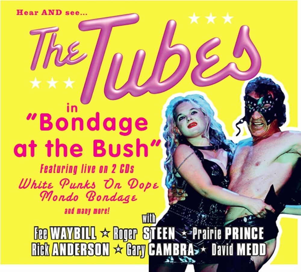 Tubes - Bondage At The Bush [CD] [New CD]