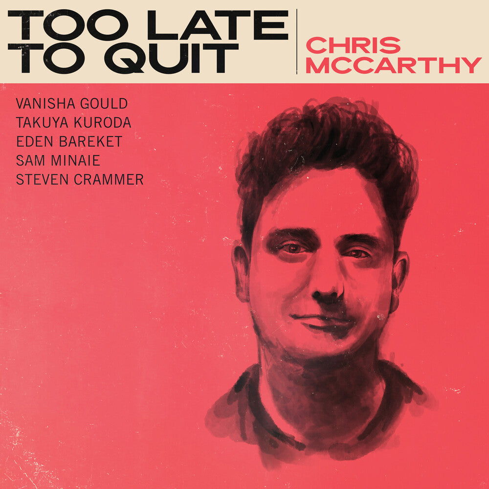 Chris McCarthy - Too Late To Quit [CD] [New CD]