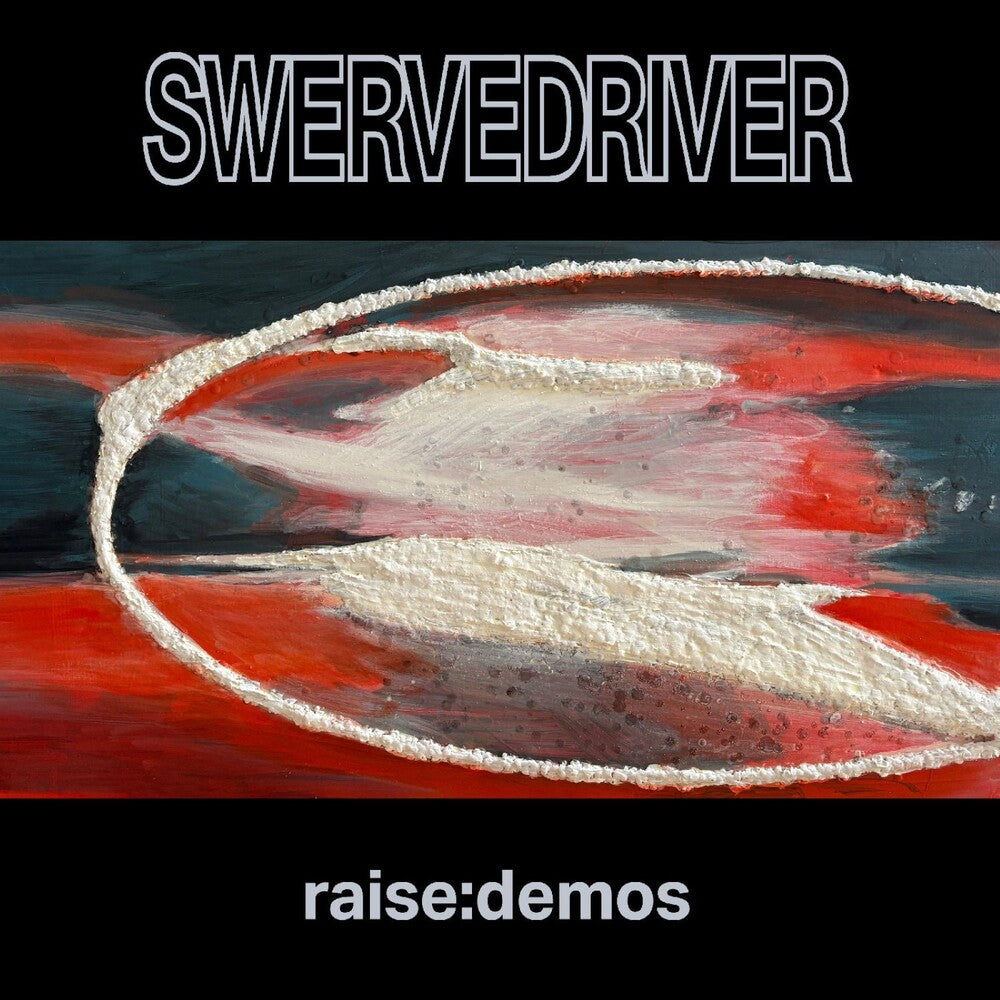 Swervedriver - Raise: Demos - Silver [Colored Vinyl] (Slv) [New Vinyl]