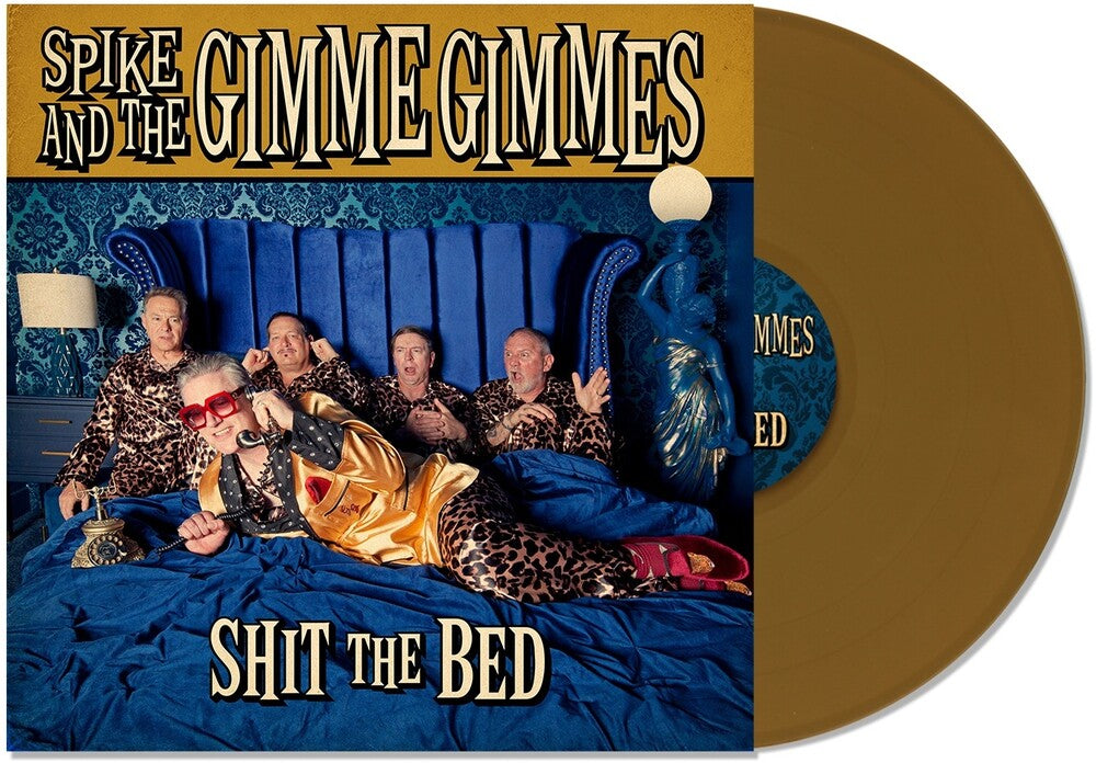 Spike & The Gimme Gimmes - Shit The Bed [Colored Vinyl] (Gol) [New Vinyl]
