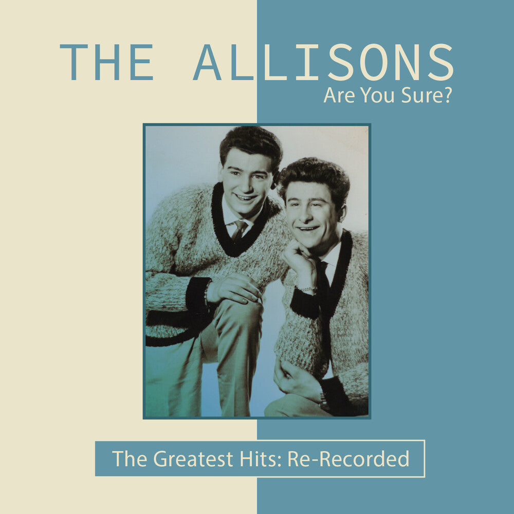 Allisons - Are You Sure? The Greatest Hits: Re-Recorded (Mod) [CD] [New CD]