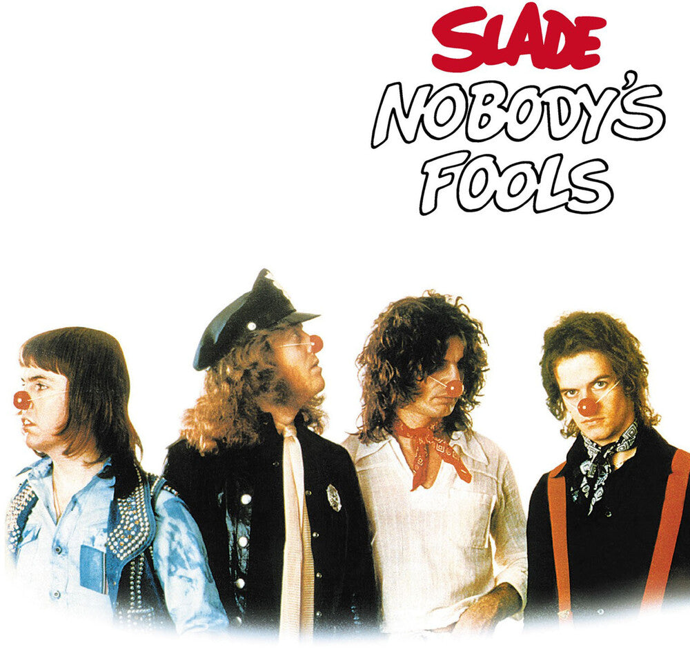 Slade - Nobody's Fools (Exp) [CD] [New CD]