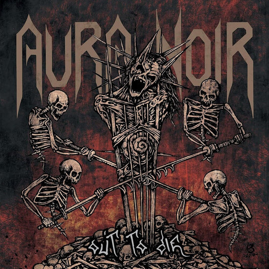 Aura Noir - Out To Die [CD] [New CD]