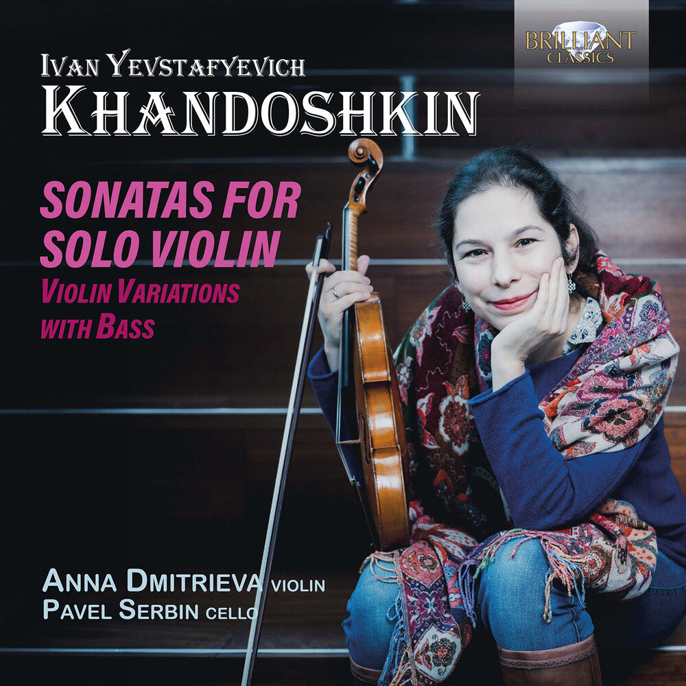 Anna Dmitrieva - Khandoshkin: Sons For Solo Vn Vn Variations With [CD] [New CD]