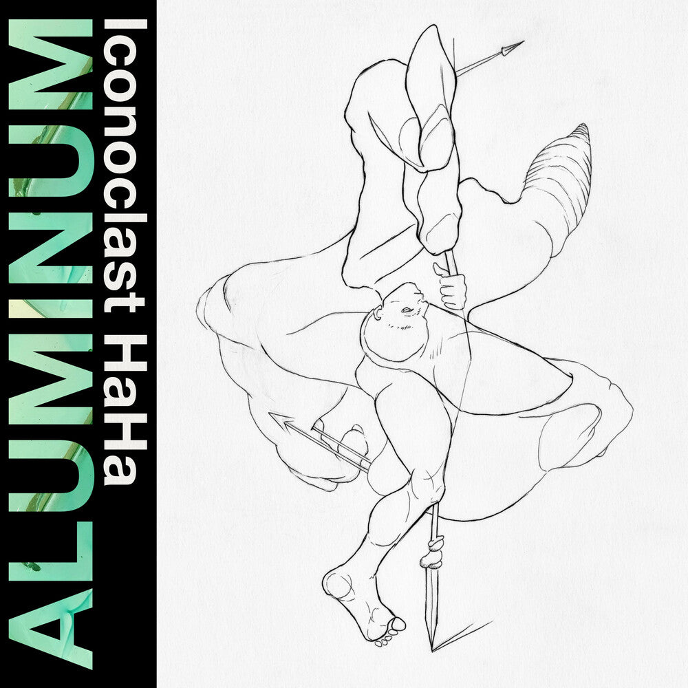Aluminum - Iconoclast Haha [Clear Vinyl] (Trq) [New Vinyl]