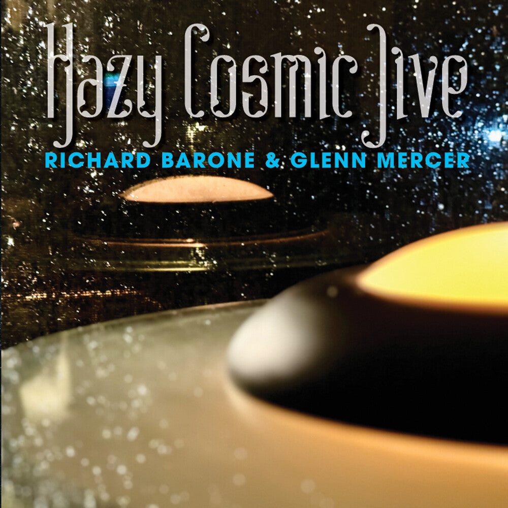 Richard Barone  / Mercer,Glenn - Hazy Cosmic Jive [LP] [New Vinyl]