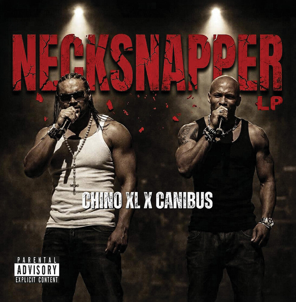 Chino Xl / Canibus - Necksnapper [LP] [New Vinyl]