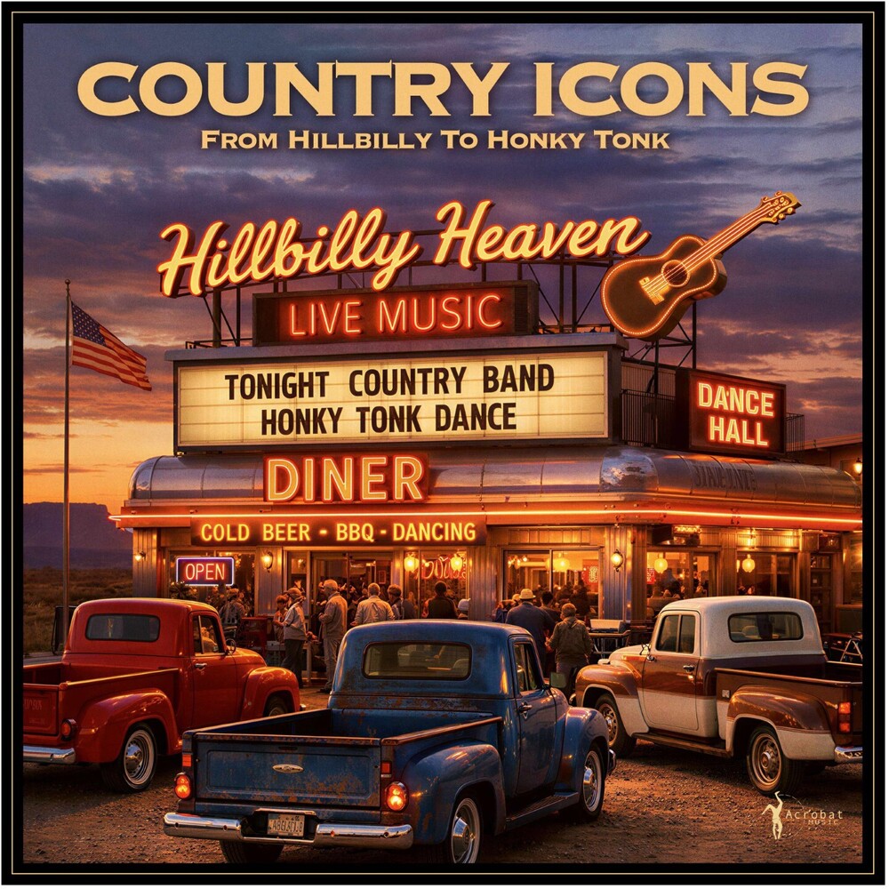 Country Icons: From Hillbilly To Honky Tonk / Var - Country Icons: From Hillbilly To Honky Tonk / Var [LP] [New Vinyl]