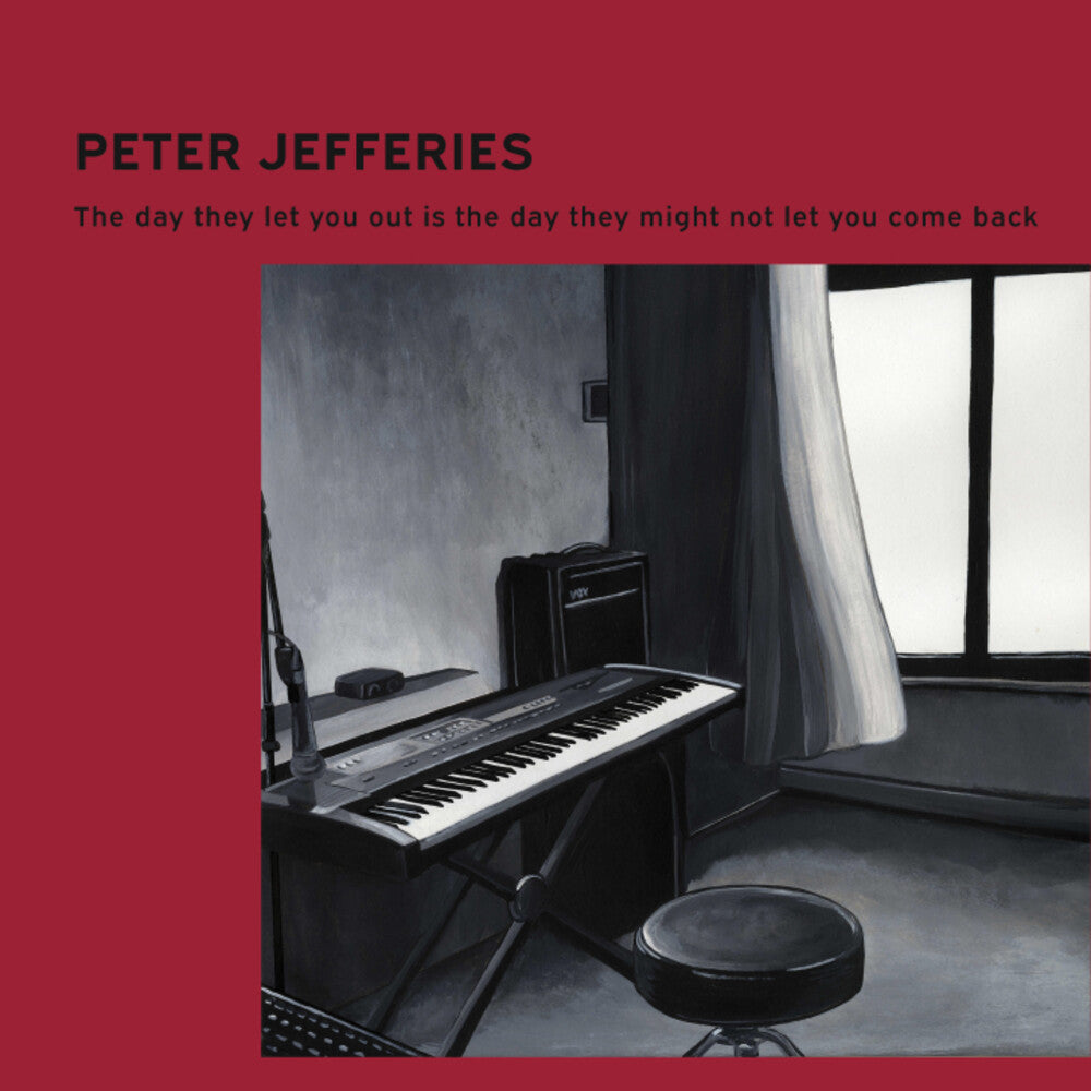 Peter Jefferies - Day They Let You Out Is The Day They Might Not Let [LP] [New Vinyl]