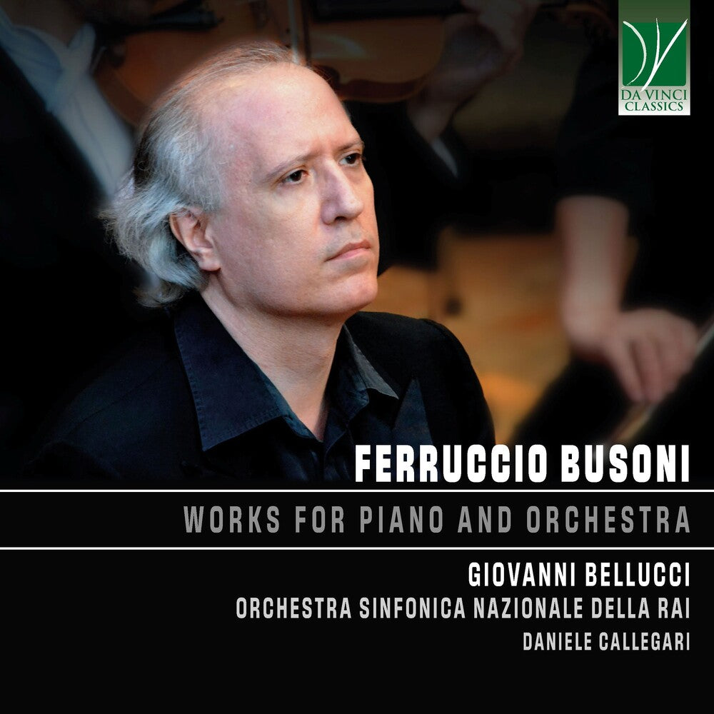 Busoni / Giovanni Bellucci  / Orchestra Sinfonica - Ferruccio Busoni: Works For Piano & Orchestra [CD] [New CD]
