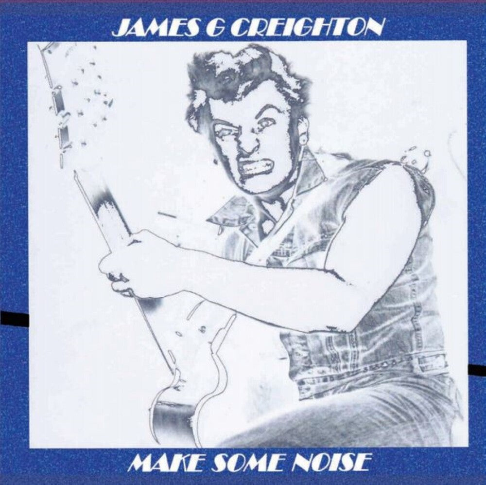 James G Creighton - Make Some Noise [CD] [New CD]