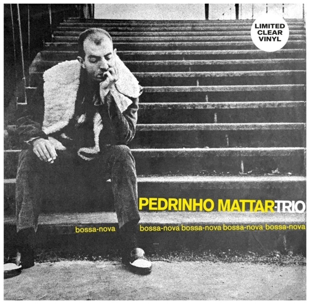 Pedrinho Mattar - Bossa-Nova Bossa-Nova Bossa-Nova [Clear Vinyl] [New Vinyl]