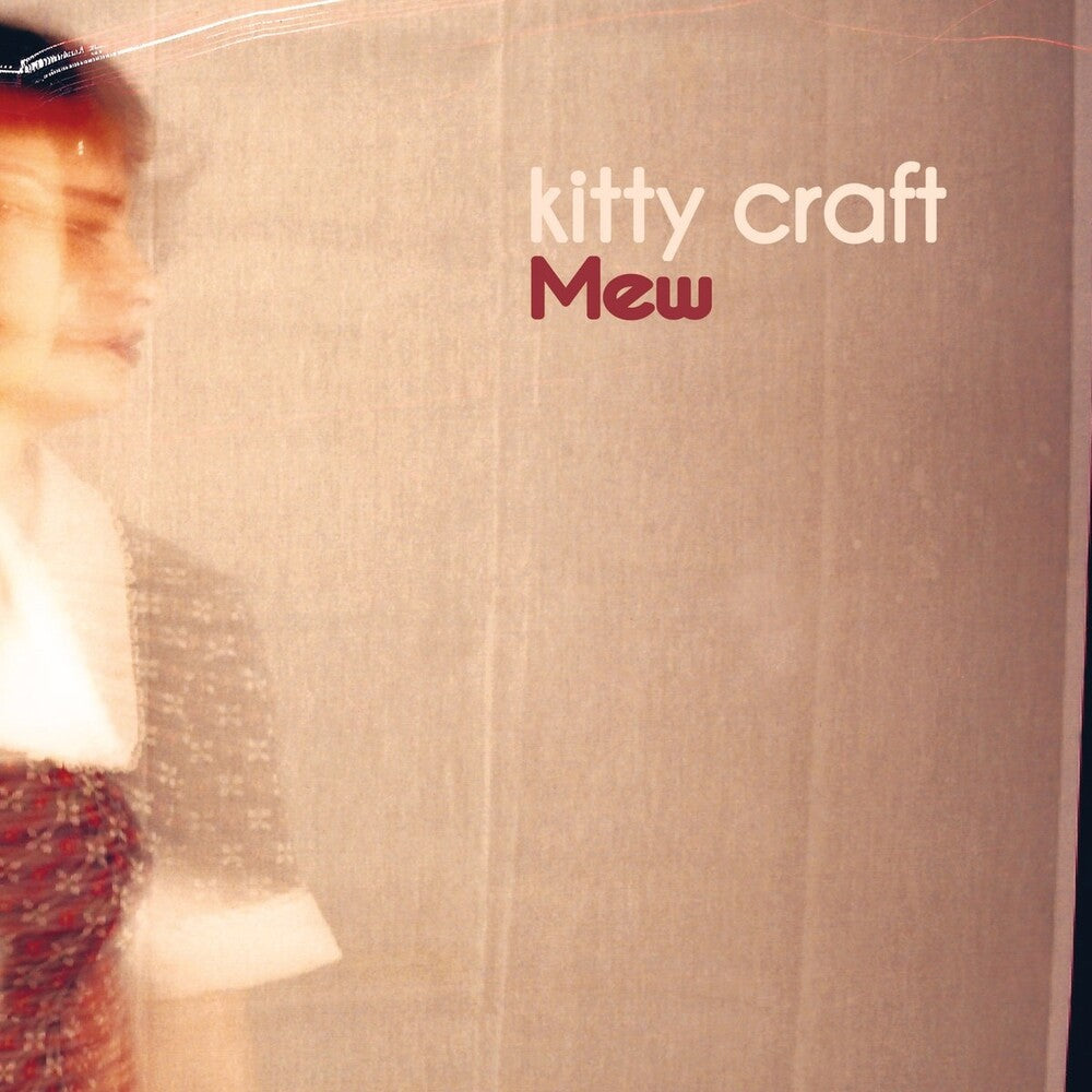 Kitty Craft - Mew (1996-2004) [Clear Vinyl] (Org) [New Vinyl]