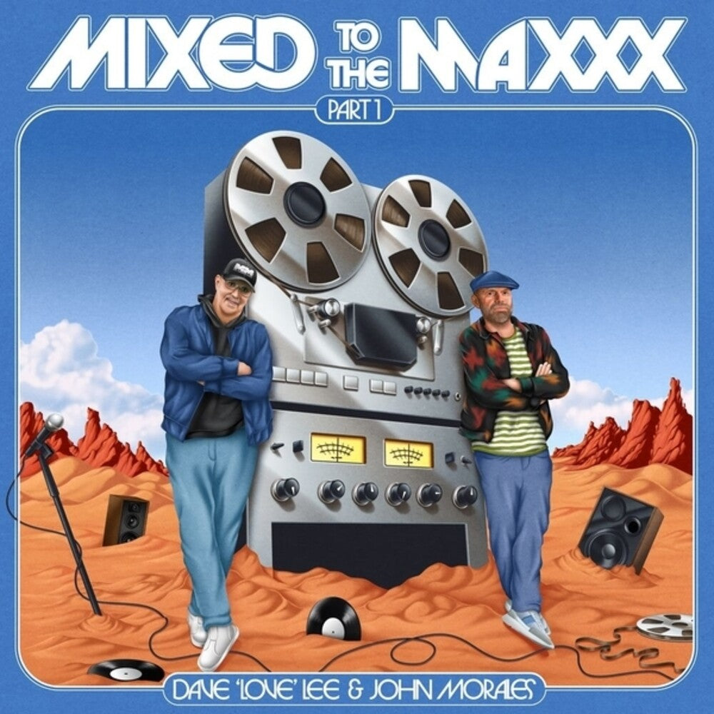 Dave Lee  Love / Morales,John - Mixed To The Maxxx Part 1 [LP] [New Vinyl]